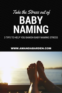 Take the Stress out of Baby Naming